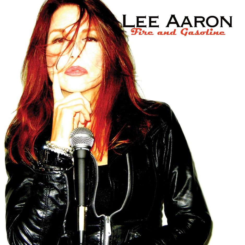Lee Aaron - Fire And Gasoline